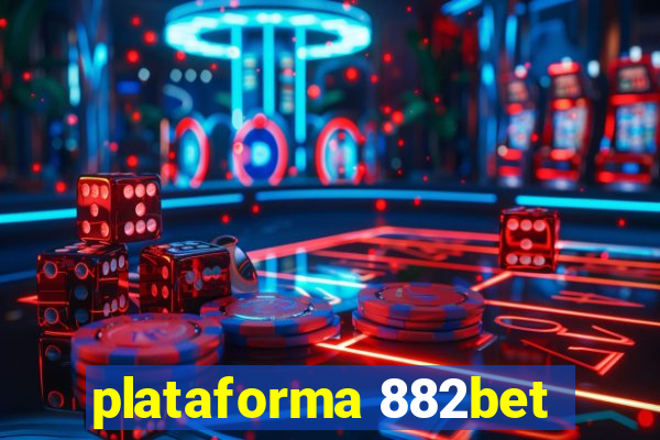 plataforma 882bet